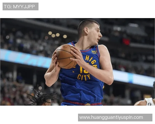 约基奇轻松砍下三双数据8次出手贡献14分14板15助3断表现抢眼